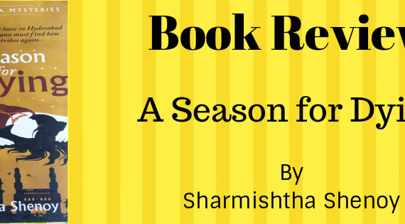 Book Review – A Season for Dying by Sharmishtha Shenoy