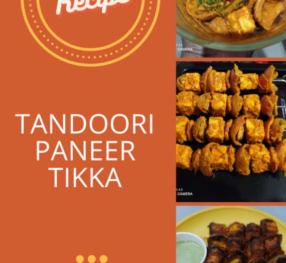 Tandoori Paneer Tikka Recipe – A Lip-smacking Snack