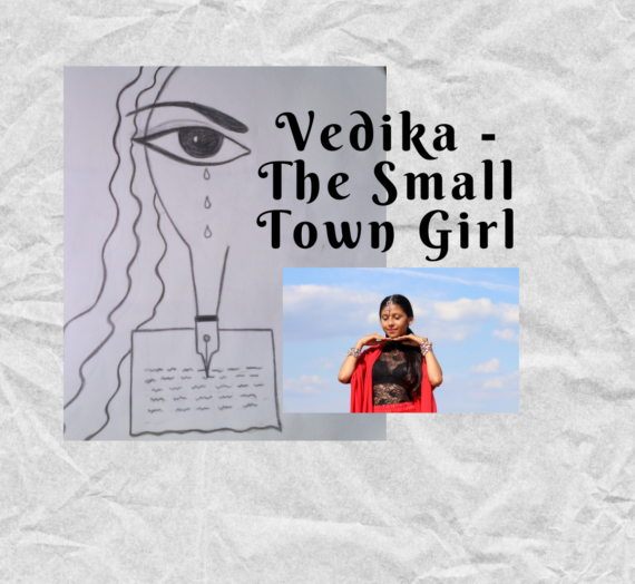 Vedika – The Small-Town Girl